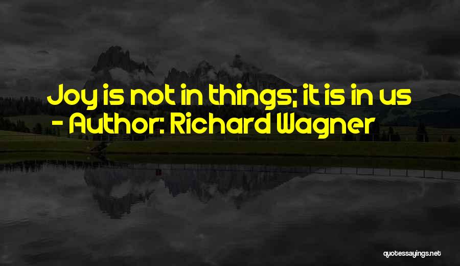 Richard Wagner Quotes 300756