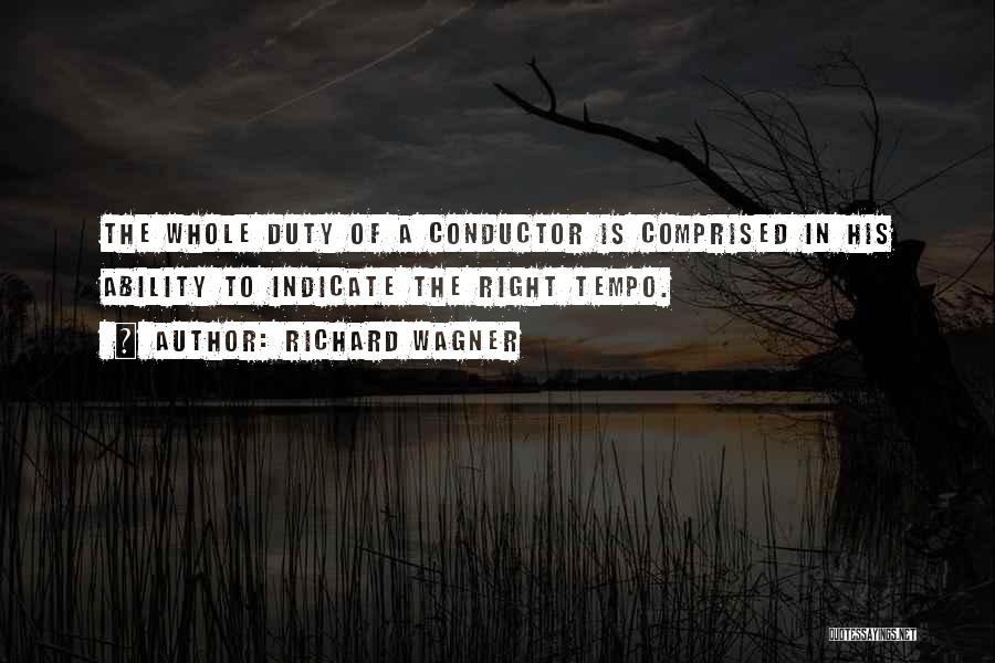Richard Wagner Quotes 85551