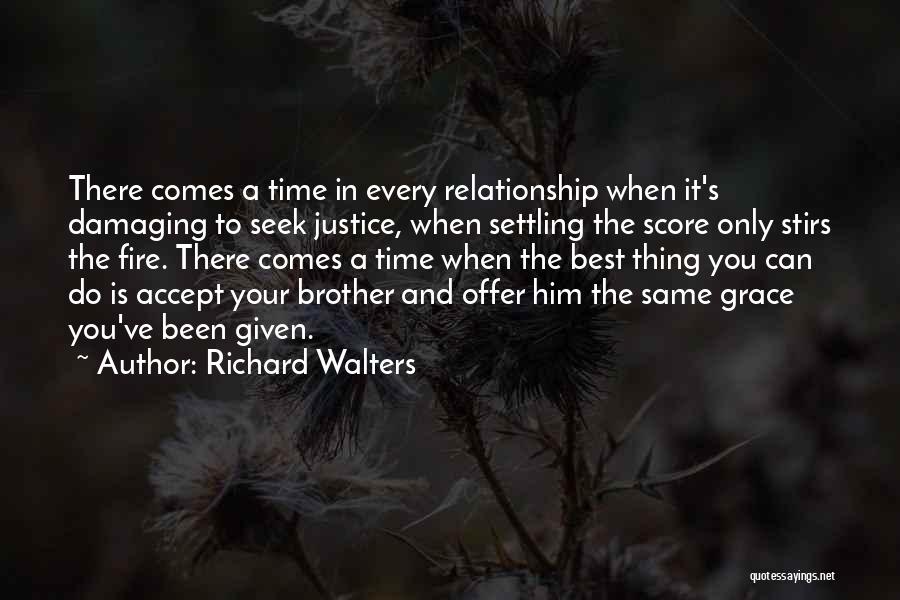 Richard Walters Quotes 1166080