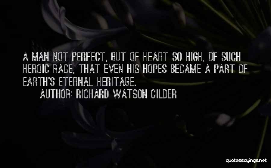 Richard Watson Gilder Quotes 1622820