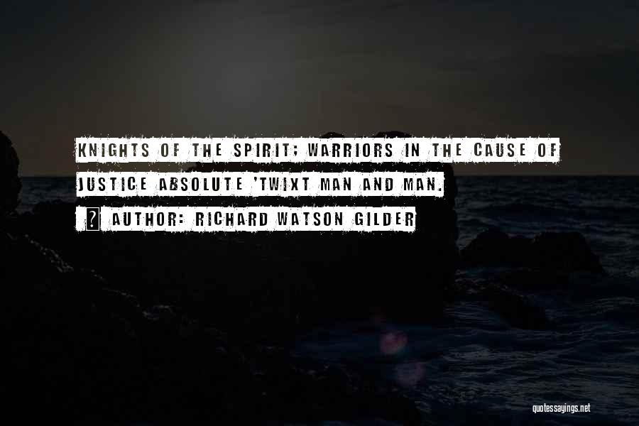 Richard Watson Gilder Quotes 1809956