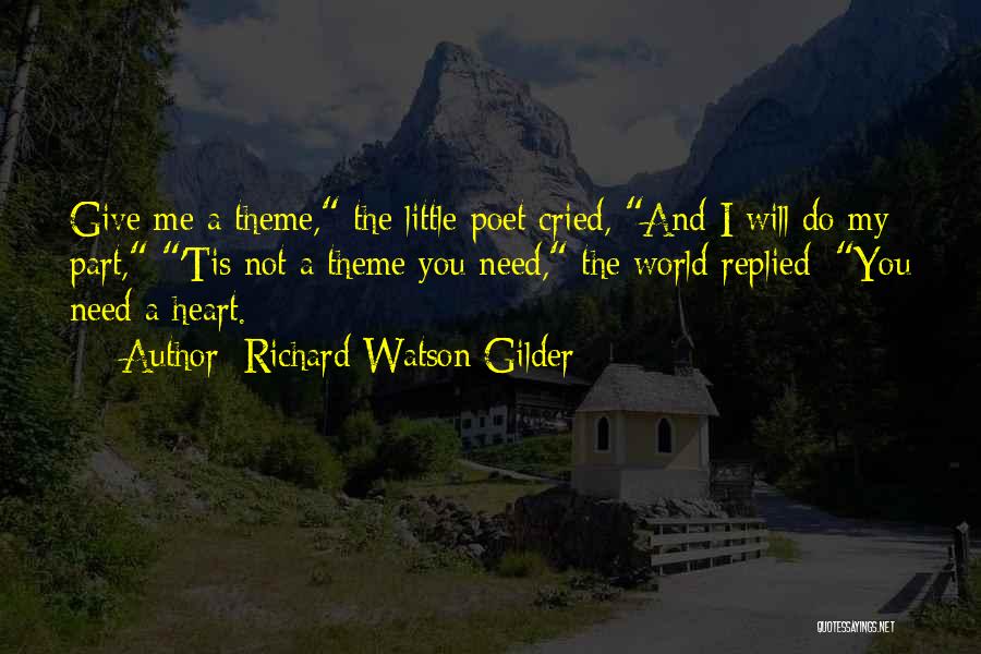 Richard Watson Gilder Quotes 2186939