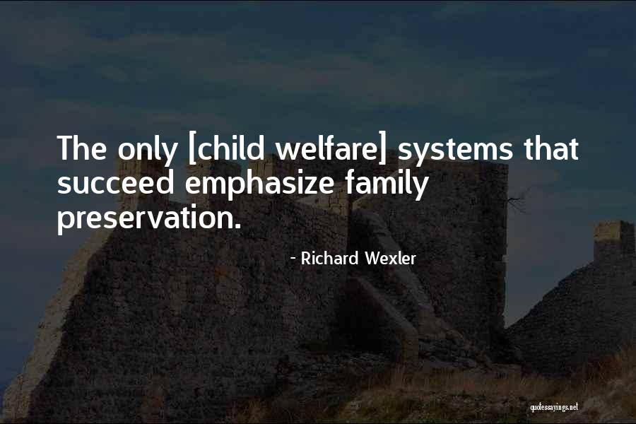 Richard Wexler Quotes 1070484