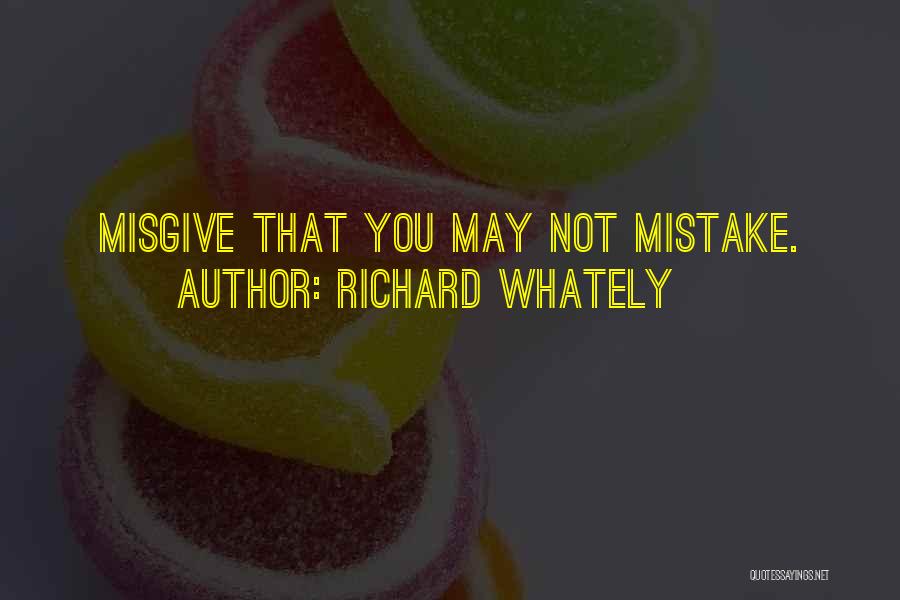 Richard Whately Quotes 1938638