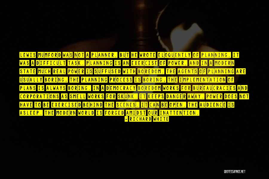 Richard White Quotes 1211499 Richard White Quotes 1211499