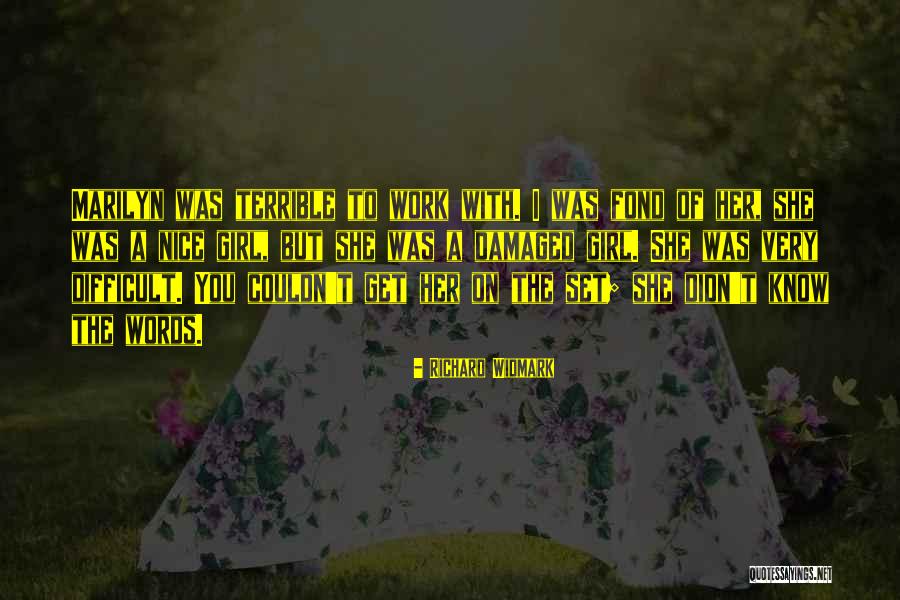 Richard Widmark Quotes 1187263 Richard Widmark Quotes 1187263