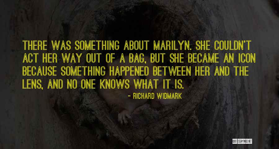 Richard Widmark Quotes 2209119