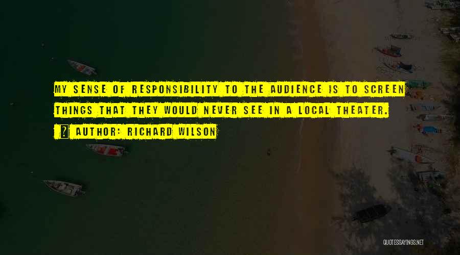 Richard Wilson Quotes 1125758