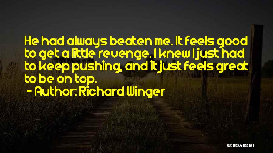 Richard Winger Quotes 393131