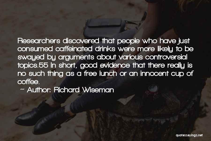 Richard Wiseman Quotes 1538102