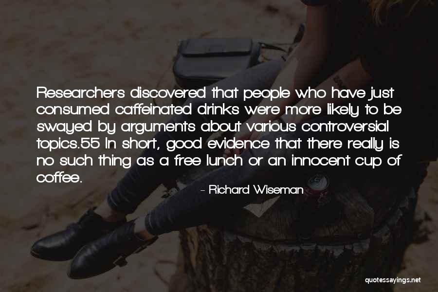 Richard Wiseman Quotes 1538102