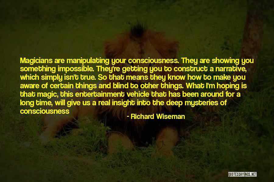 Richard Wiseman Quotes 1904895 Richard Wiseman Quotes 1904895