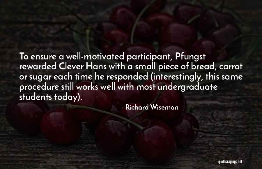 Richard Wiseman Quotes 918792 Richard Wiseman Quotes 918792
