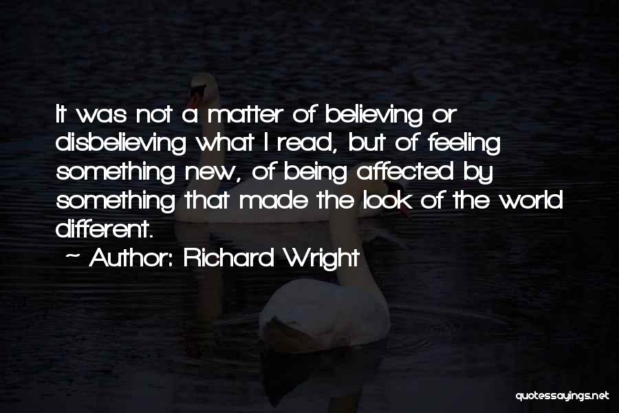Richard Wright Quotes 1167893