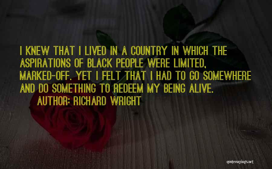 Richard Wright Quotes 1314556