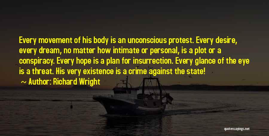 Richard Wright Quotes 1408308