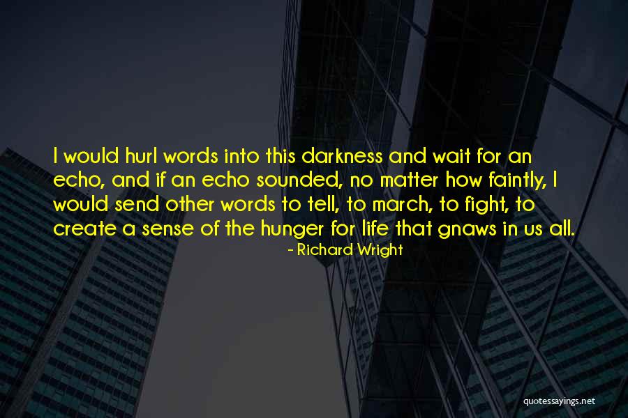 Richard Wright Quotes 1561534