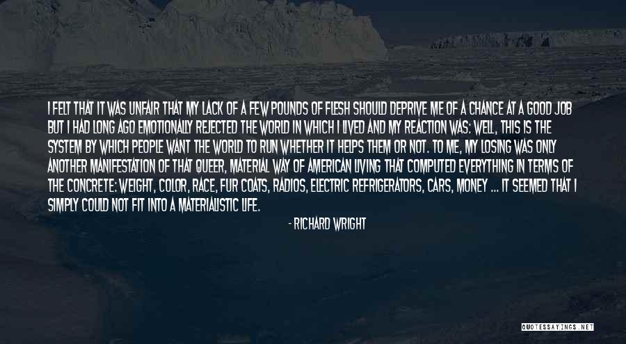 Richard Wright Quotes 1649555