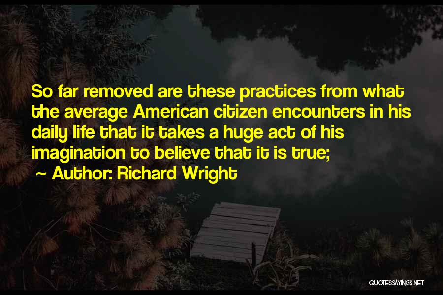 Richard Wright Quotes 1664672