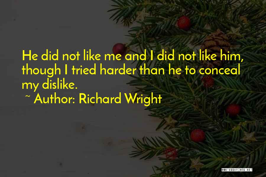Richard Wright Quotes 1850492