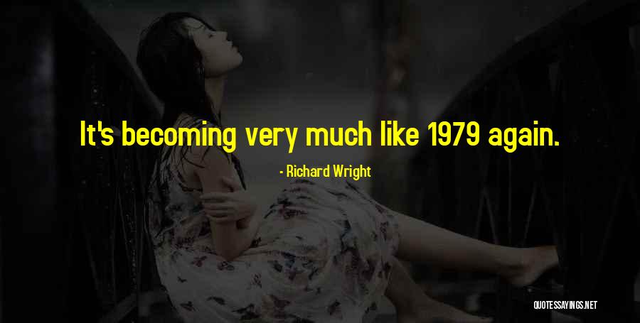 Richard Wright Quotes 1881062