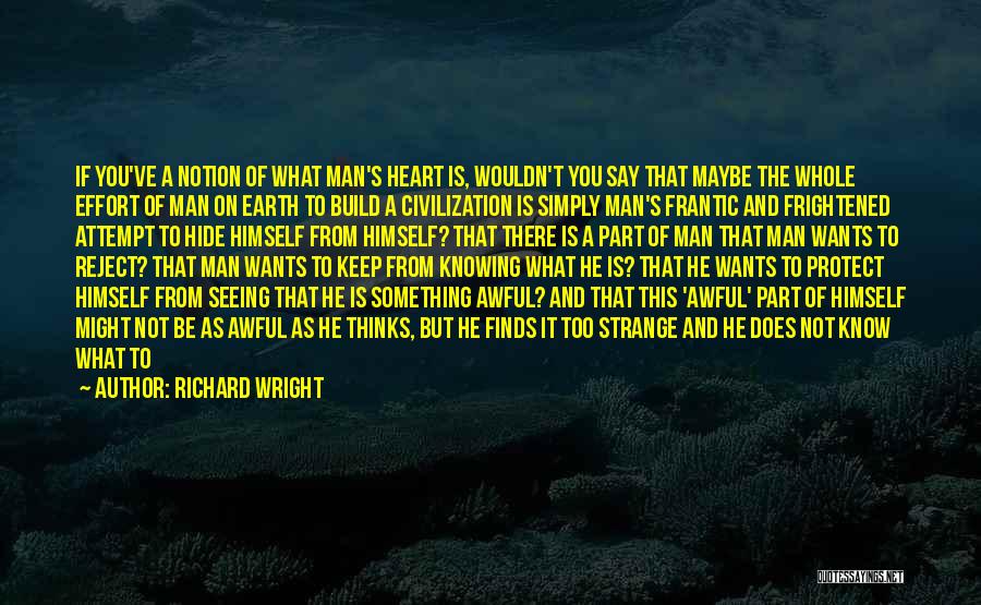 Richard Wright Quotes 389070