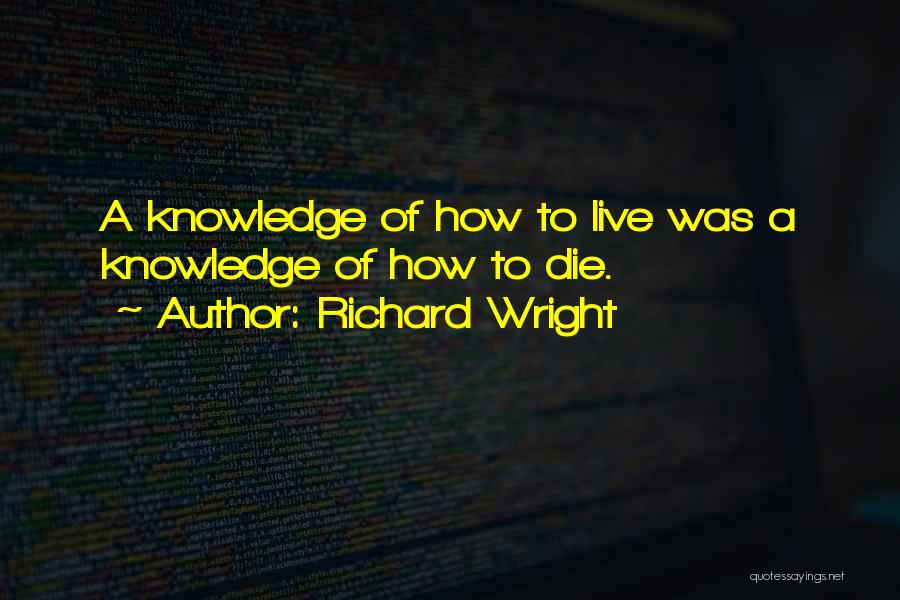 Richard Wright Quotes 697882