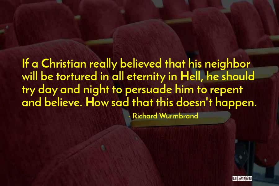 Richard Wurmbrand Quotes 217275 Richard Wurmbrand Quotes 217275