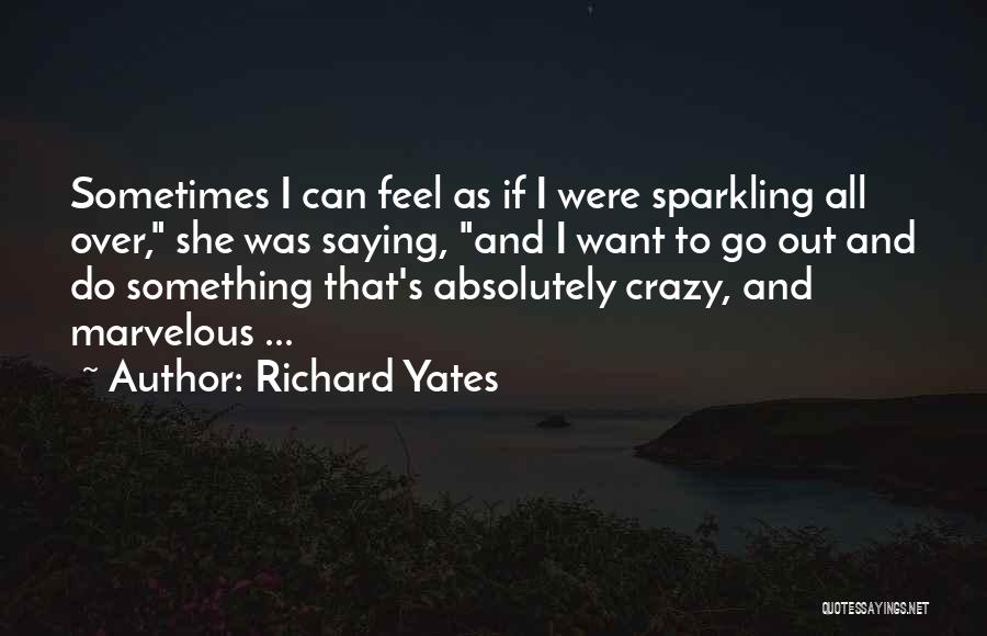 Richard Yates Quotes 130234