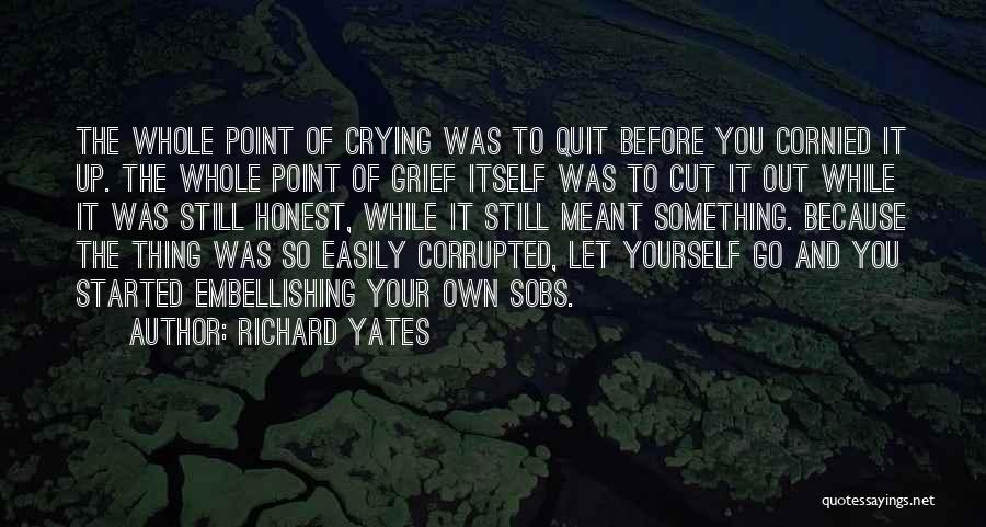 Richard Yates Quotes 1430682