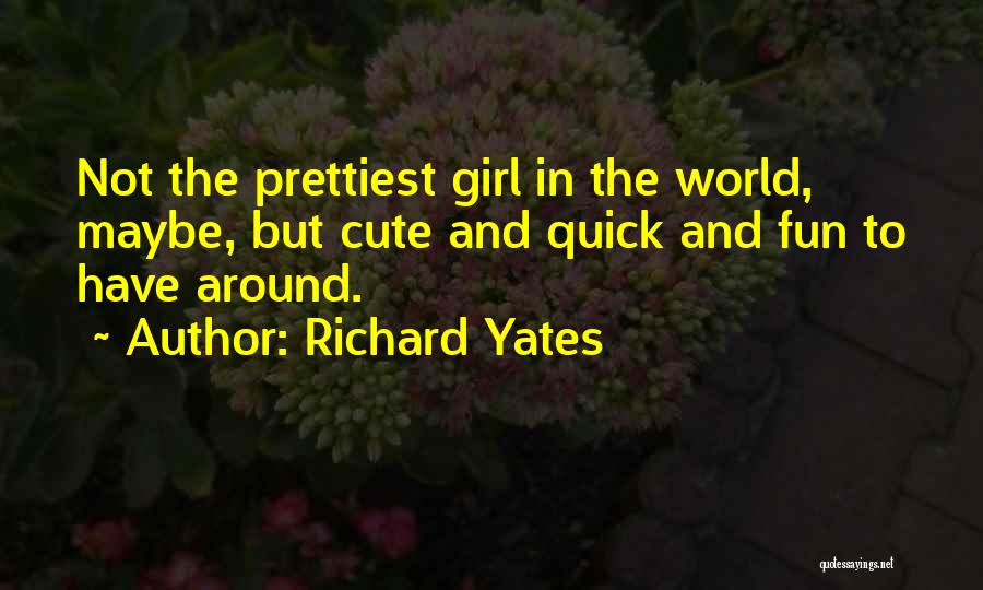 Richard Yates Quotes 1682443