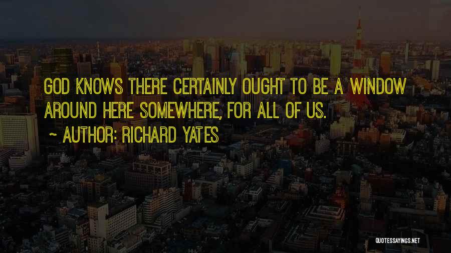 Richard Yates Quotes 1895797