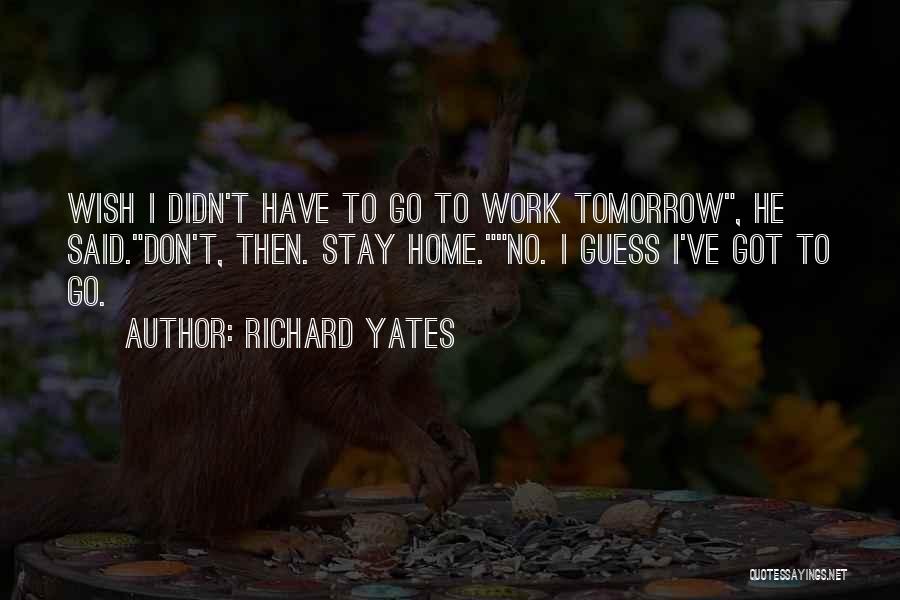 Richard Yates Quotes 2024442