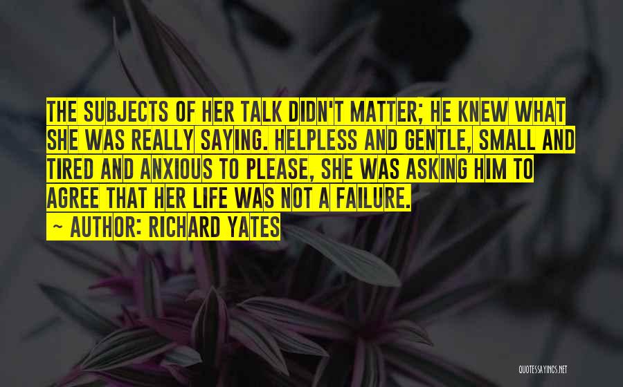 Richard Yates Quotes 527575
