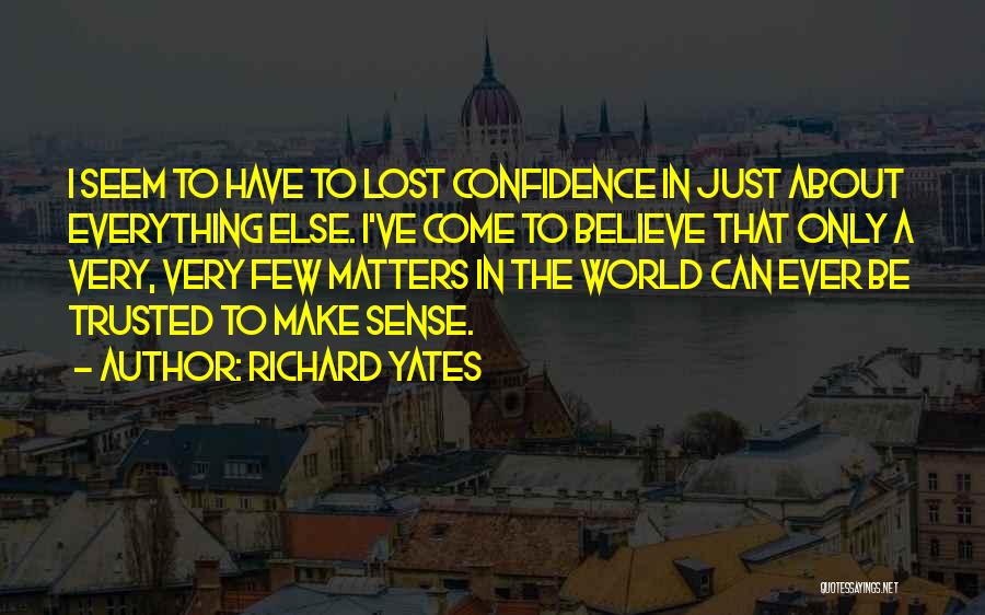 Richard Yates Quotes 661803