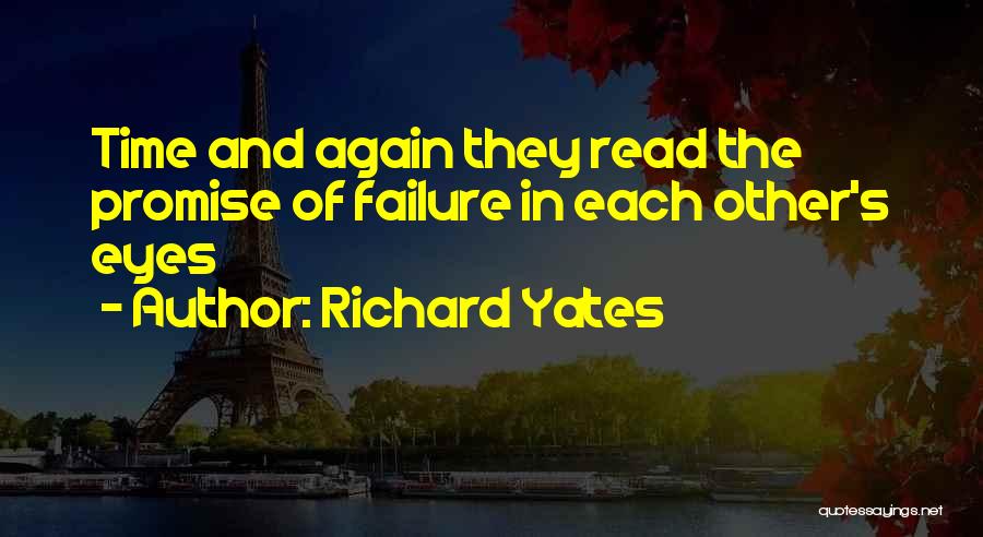 Richard Yates Quotes 694147