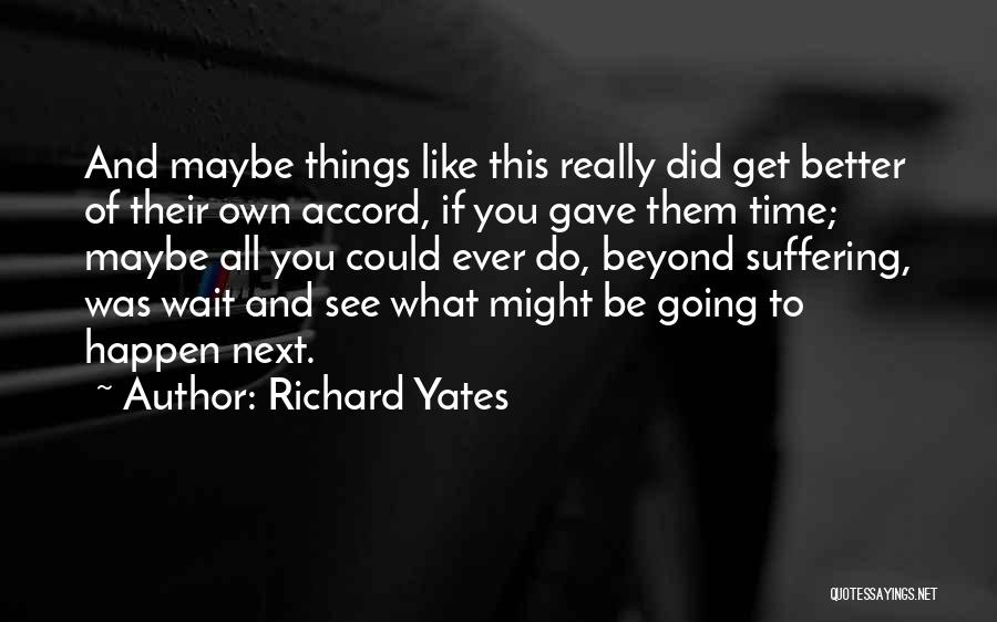 Richard Yates Quotes 947024