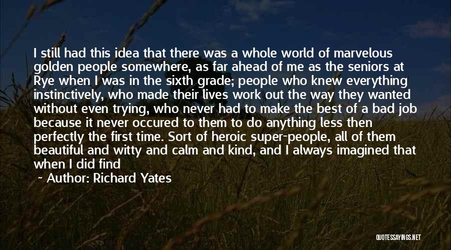 Richard Yates Quotes 993802