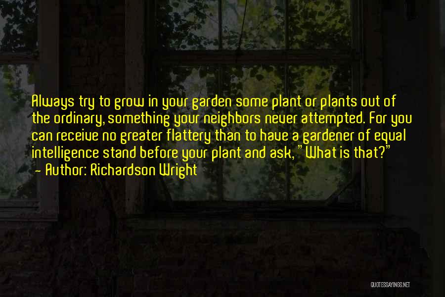 Richardson Wright Quotes 1611317