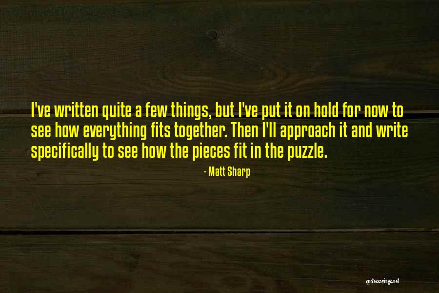 Richartz Knives Quotes By Matt Sharp Richartz Knives Quotes By Matt Sharp