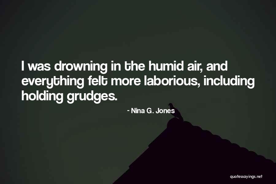 Richebourg Vineyards Quotes By Nina G. Jones Richebourg Vineyards Quotes By Nina G. Jones