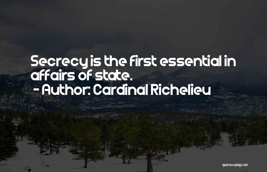 Richelieu Quotes By Cardinal Richelieu