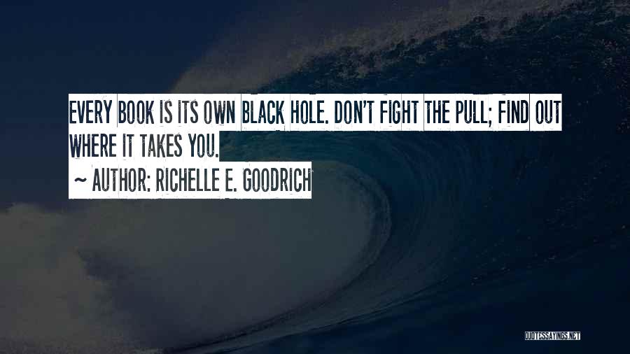 Richelle E. Goodrich Quotes 1090261