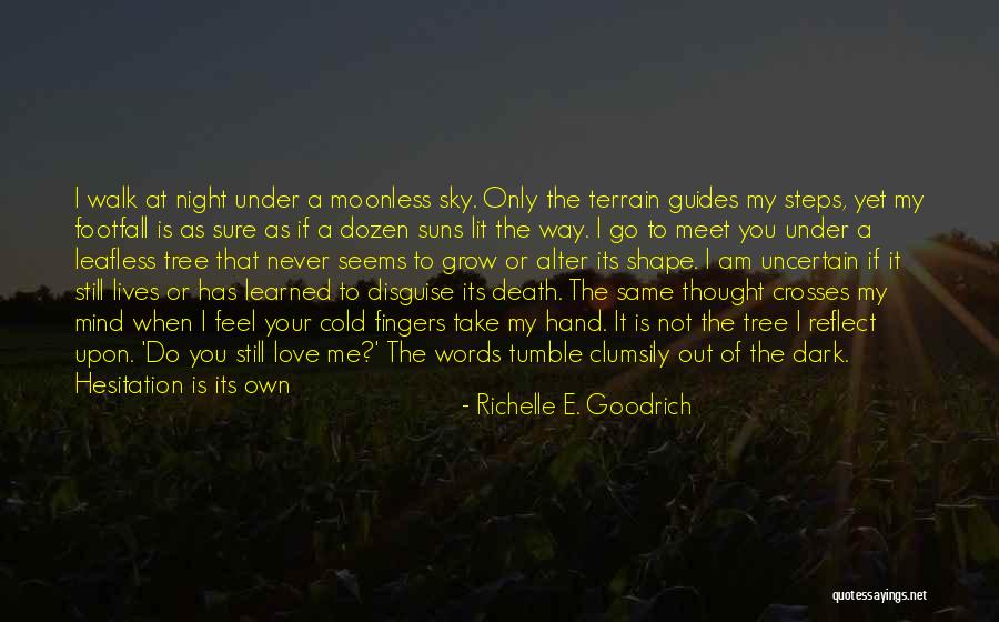 Richelle E. Goodrich Quotes 1216246 Richelle E. Goodrich Quotes 1216246