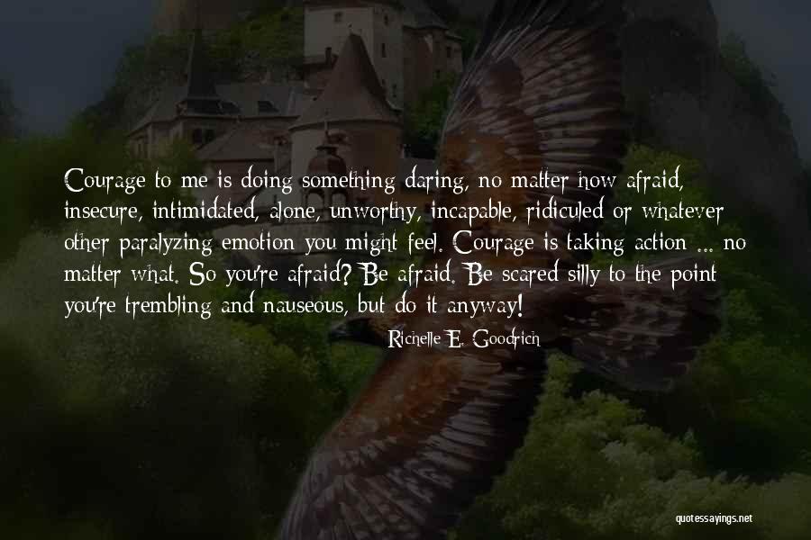 Richelle E. Goodrich Quotes 1220923 Richelle E. Goodrich Quotes 1220923