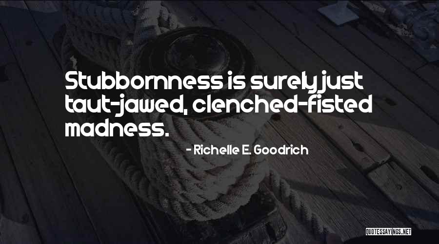 Richelle E. Goodrich Quotes 1402457