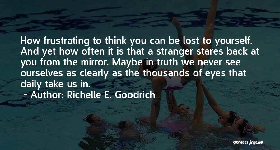 Richelle E. Goodrich Quotes 1451025