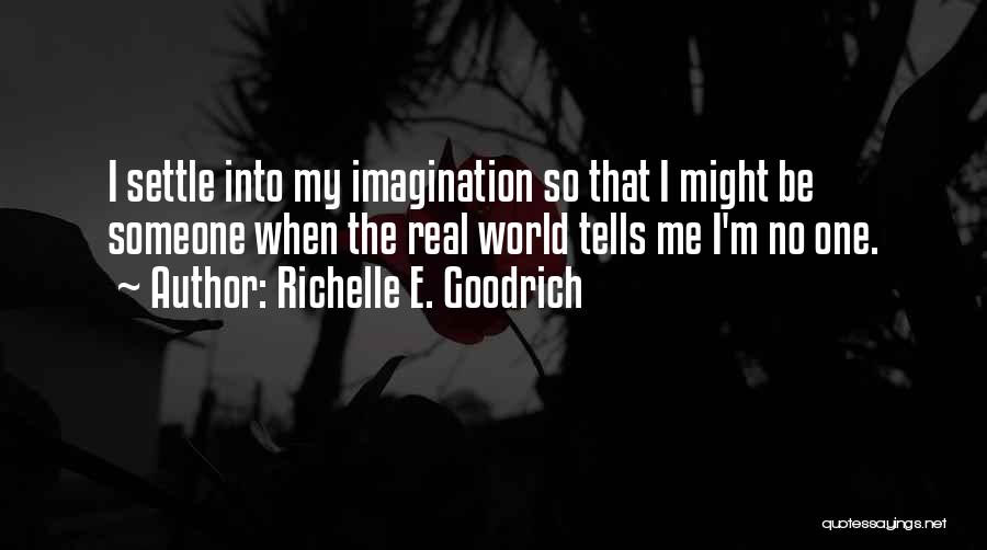 Richelle E. Goodrich Quotes 2019757