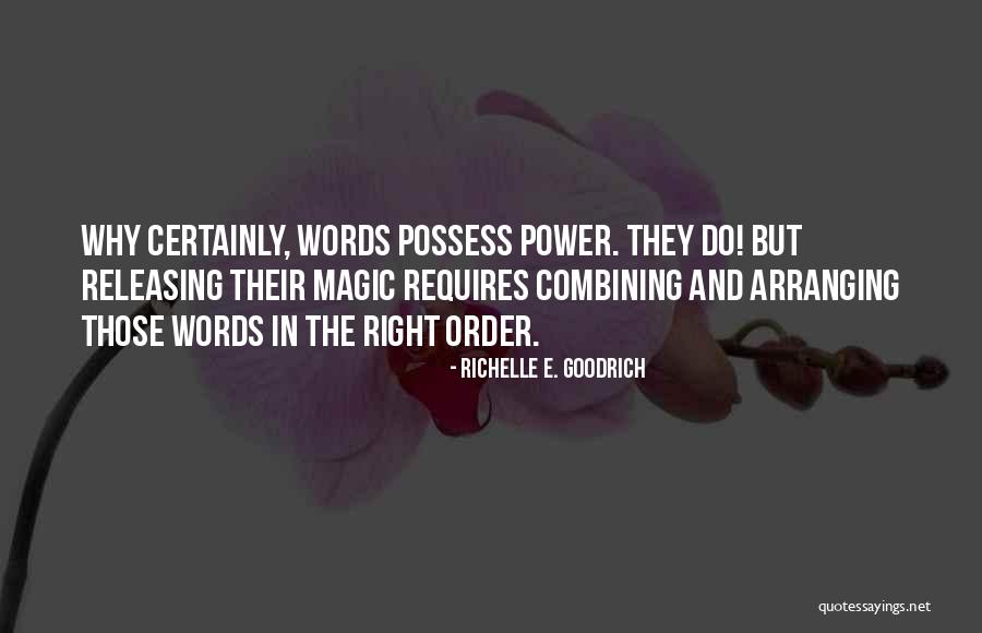 Richelle E. Goodrich Quotes 610493 Richelle E. Goodrich Quotes 610493