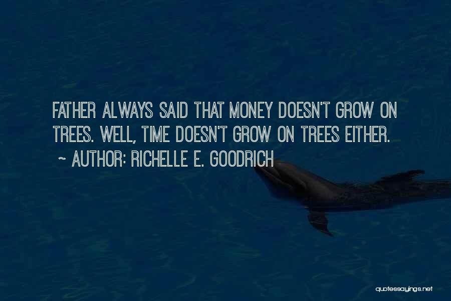 Richelle E. Goodrich Quotes 897817